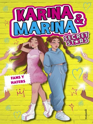 cover image of Karina & Marina Secret Stars 2--Fans y haters